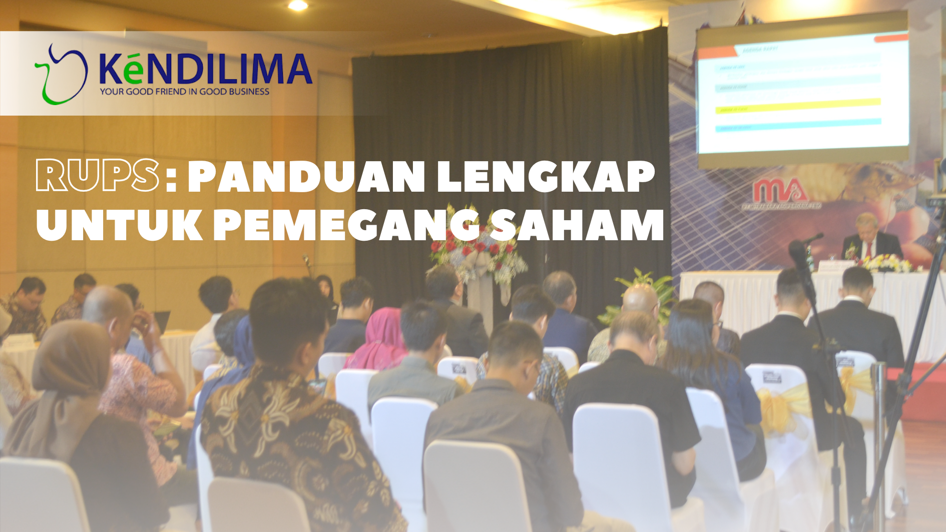 Rapat Umum Pemegang Saham (RUPS) Panduan Lengkap untuk Pemegang Saham