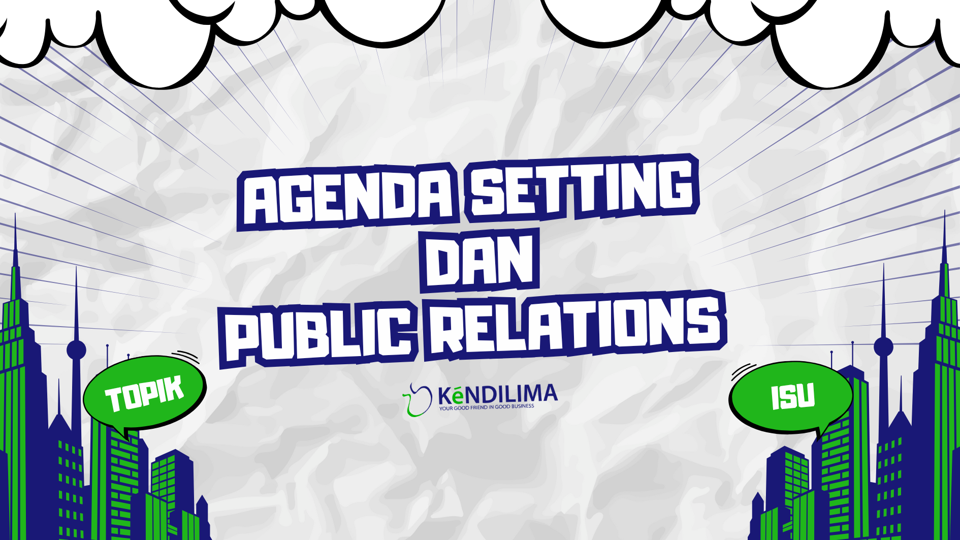 Agenda Setting & Public Relations